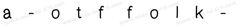 a-otf folk字体转换